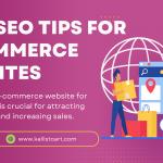 Best SEO Tips for E-commerce Websites